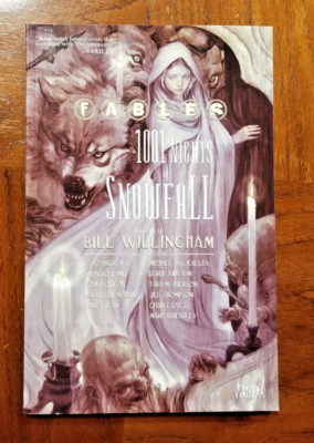 Fables: 1001 Nights of Snowfall Trade Paperback By Bill Willingham Vertigo