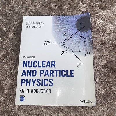 Kern- und Teilchenphysik: Eine Einführung von Graham, Brian 3. Ausgabe PB