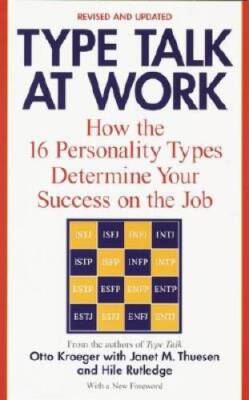 Type Talk at Work: How the 16 Personality Types Determine Your Succe - VERY GOOD