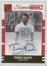 2016 Donruss Signature Marks 93/100 Thomas Duarte #11 Auto 0w8