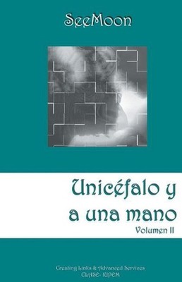 Unicfalo y a una mano: Volumen II by Seemoon (Spanish) Paperback Book