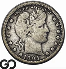 1905-O Barber Quarter, Scarce New Orleans Date