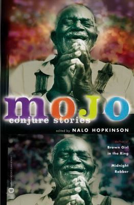 Mojo : Conjure Stories, Paperback by Hopkinson, Nalo (EDT), Brand New, Free s...