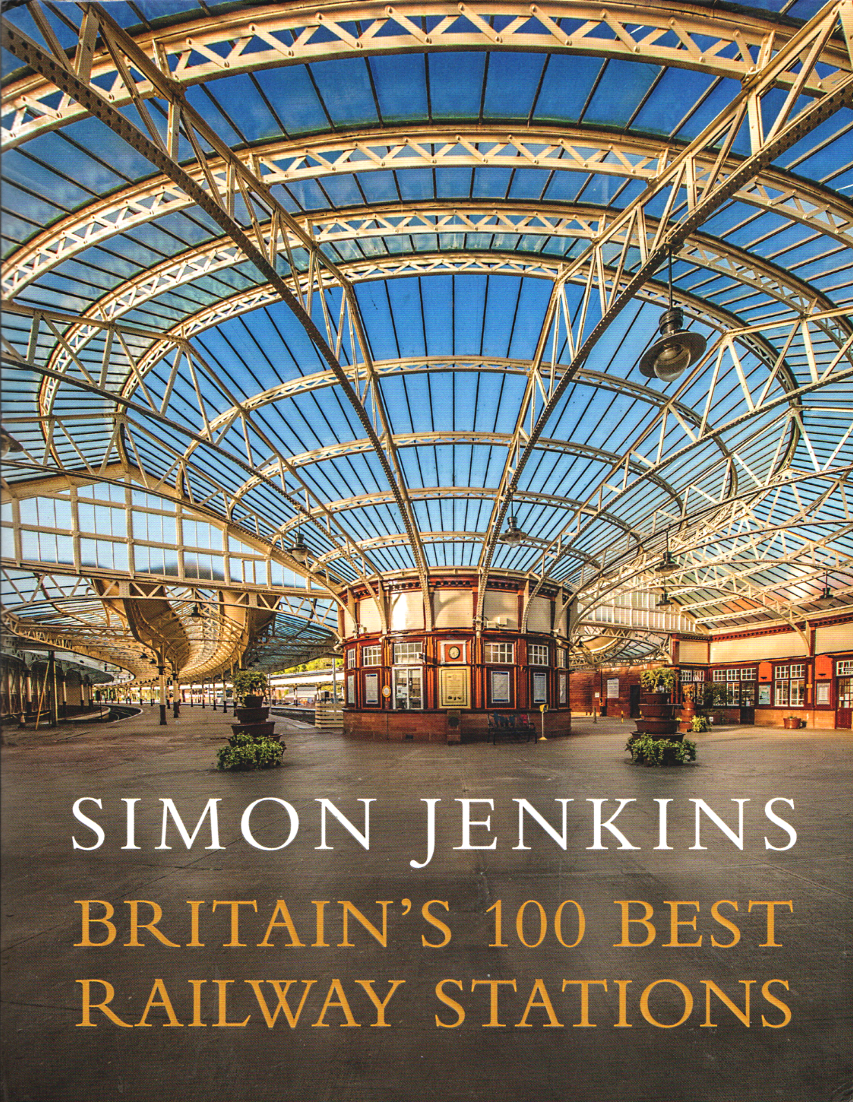Britain's 100 Best Railway Stations - Simon Jenkins - Hardback, Very Good
