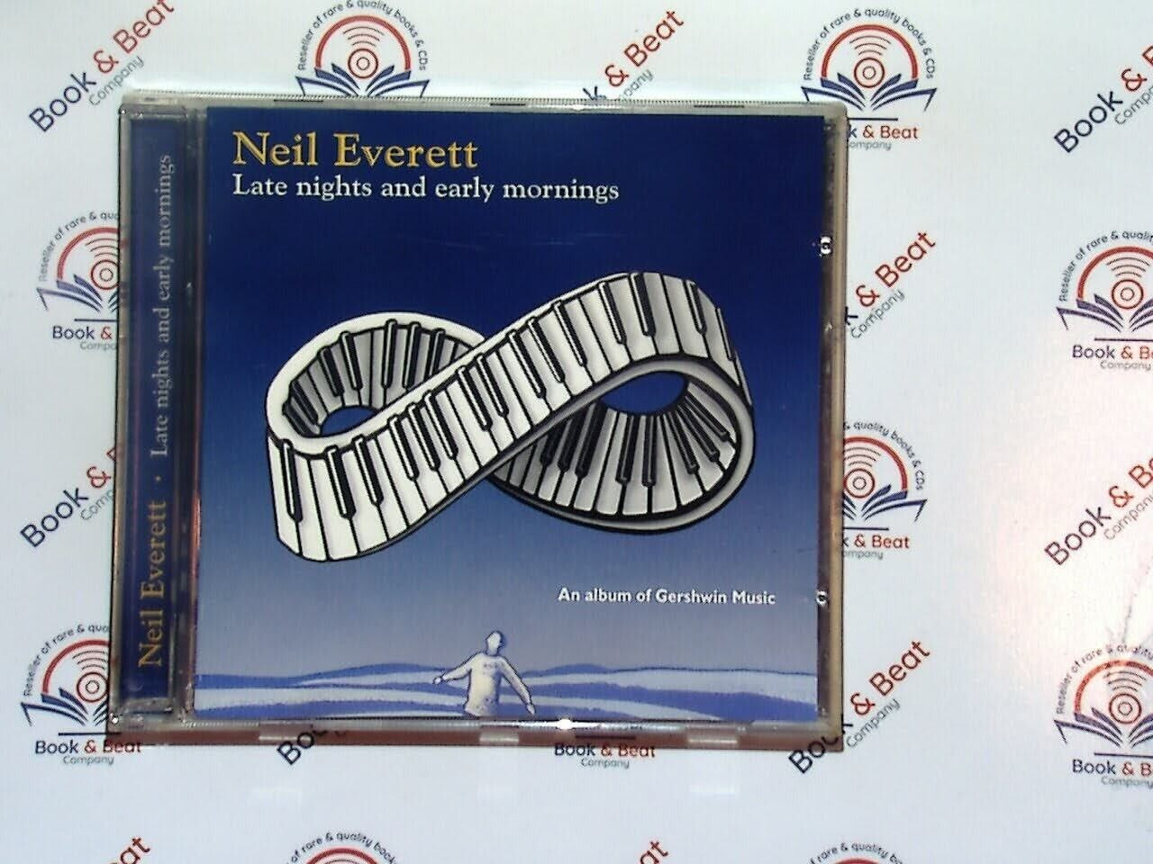 Neil Everett - Neil Everett - Late Nights And Early Mornings CD (N/A)