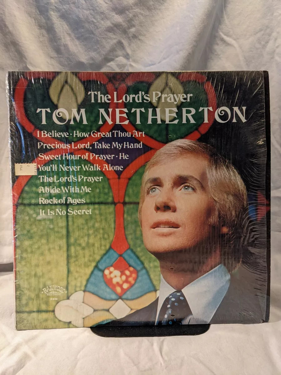 Tom Netherton The Lord's Prayer