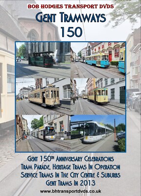 Gent Tramways 150, Feier 150 Jahre Straßenbahnen in Gent, Belgien, DVD