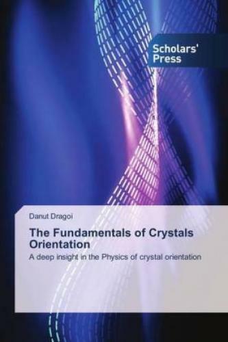 Thumbnail - The Fundamentals Of Crystals Orientation A Deep Insight In The Physics