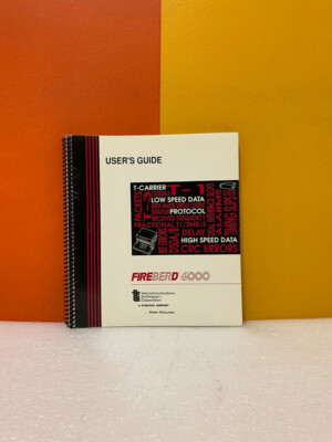 FireBerd ML 12136 6000 T-Carrier Data Protocol High Speed Data User's Guide