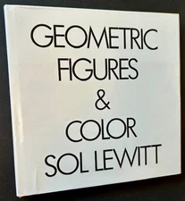 Sol Lewitt / Geometric Figures & Color 1st Edition 1979