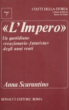 Scarantino L'Impero. Eine futuristische reaktionäre Zeitung der 20er Jahre