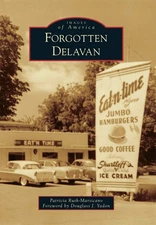 NEW Arcadia Publishing Forgotten Delavan, WI 9781467112802 Images of America Tra