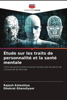Rajesh Kateshiya (U. A.) | ÉTude Sur Les Traits De Personnalité Et La Santé...