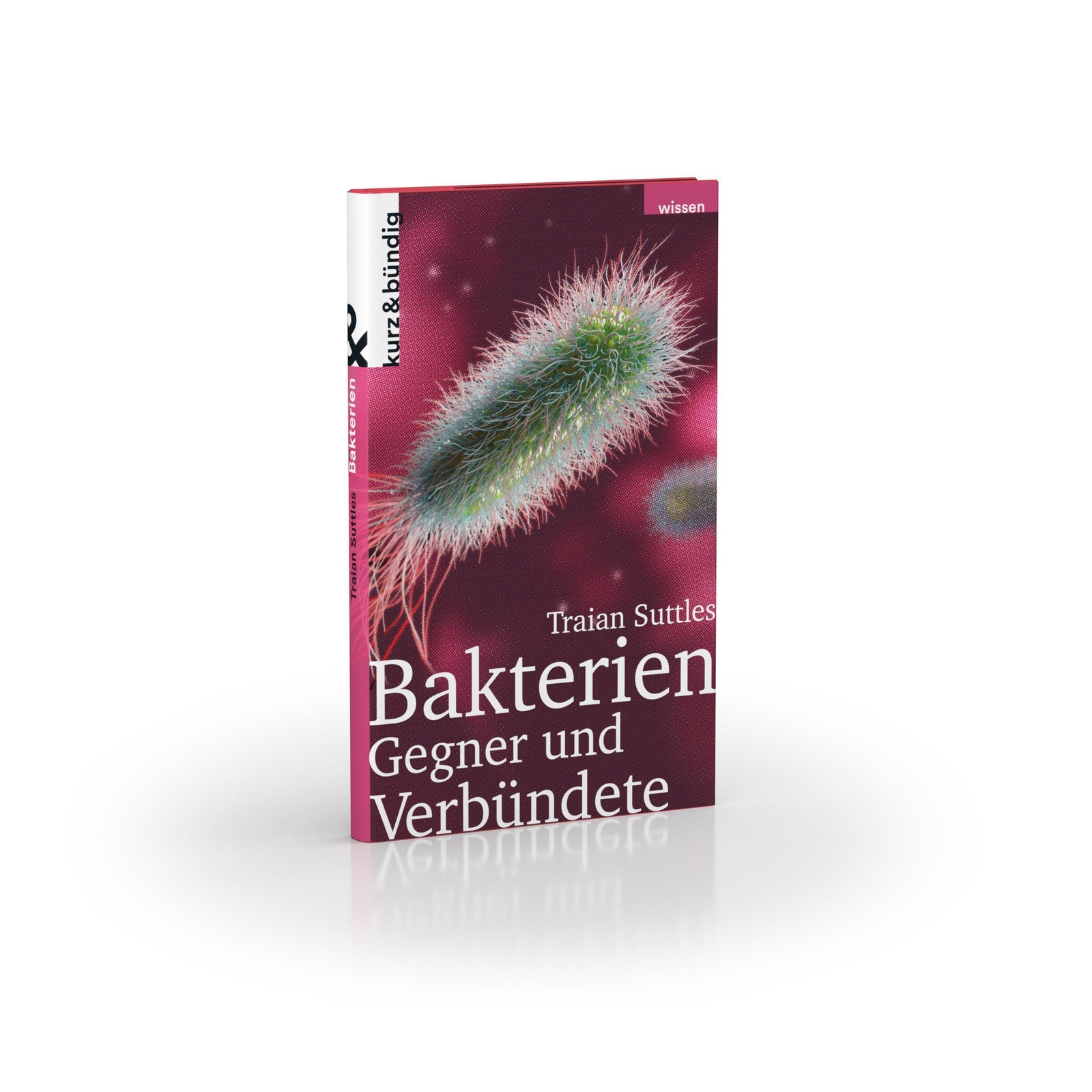 Bakterien | Gegner Und Verbündete | Traian Suttles | Buch | 160 S. |