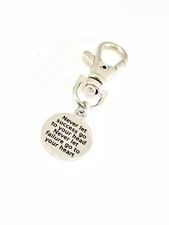 Bag Charm, Never Let Success Go To Your Head, Never Let Failure Go To Your Heart
