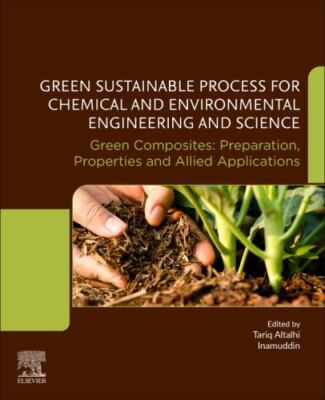 Green Sustainable Process for Chemical and Environmental Engineering and Scie...