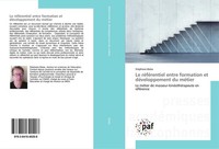 Le RéFéRentiel Entre Formation Et DéVeloppement Du MéTier StéPhane Balas