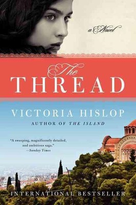 The Thread: A Novel by Victoria Hislop (English) Paperback Book