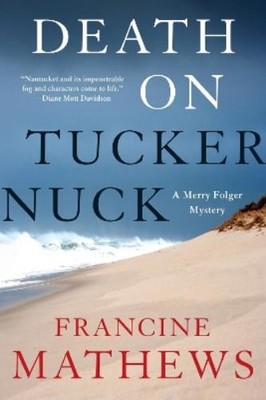 Francine Mathews Death on Tuckernuck (Taschenbuch) (US IMPORT)