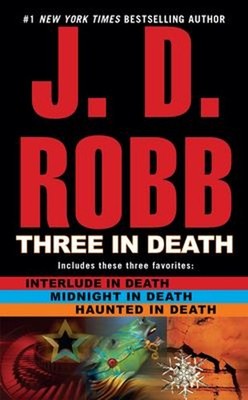 Three in Death Mass Market Paperbound J. D. Robb
