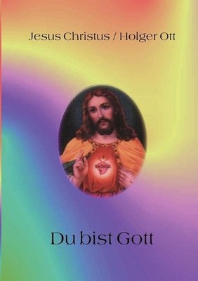 Du bist Gott by Holger Ott (German) Paperback Book