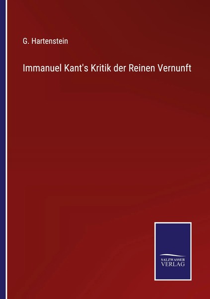 G. Hartenstein | Immanuel Kant's Kritik Der Reinen Vernunft | Taschenbuch (2022)-image