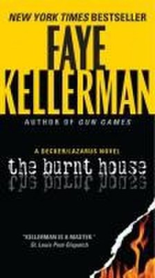 The Burnt House: A Decker/Lazarus Novel (Decker/Lazarus Novels, 16) Faye Kellerm