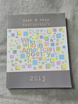 Eber & Wein Publishing's Who's Who in American Poetry Vol  3 2013 PB GUC