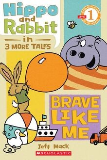 Scholastic Reader Level 1: Hippo  Rabbit in Brave ... | Buch | Zustand sehr gut
