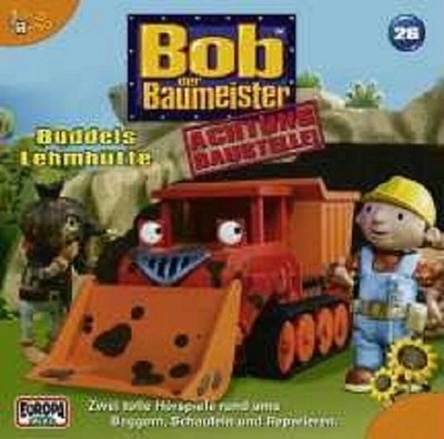 Hörspiel: Bob der Baumeister - Buddels Lehmhütte  - Folge 26