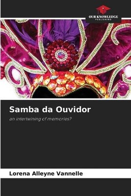 Samba da Ouvidor by Lorena Alleyne Vannelle Paperback Book