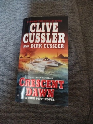 Crescent Dawn by Dirk Cussler and Clive Cussler (2011, Trade Paperback)