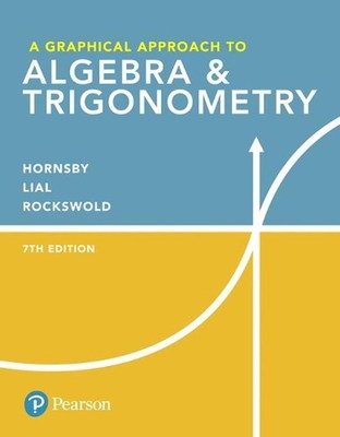 Grafischer Ansatz zur Algebra & Trigonometrie, A von John Hornsby (Englisch) Hardco