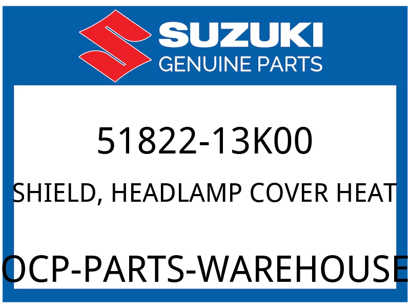 SHIELD, HEADLAMP COVER HEAT