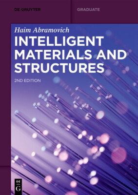 Intelligent Materials And Structures