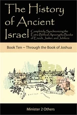 The History of Ancient Israel: Completely Synchronizing the Extra-Biblical Apocr