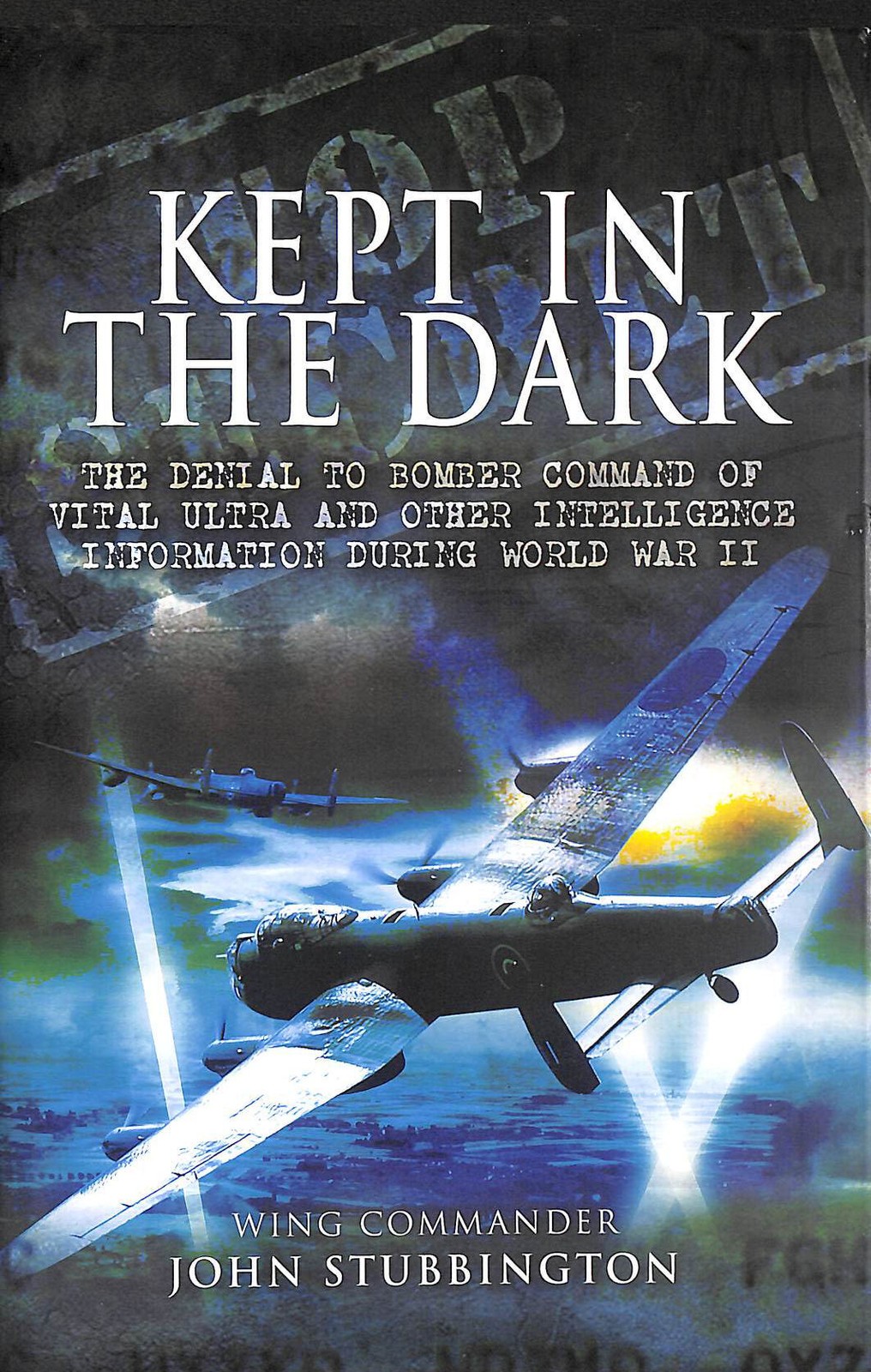 Kept in the Dark by Stubbington, John
