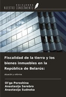 Fiscalidad De La Tierra Y Los Bienes Inmuebles En La RepúBlica De BelarúS: Buch