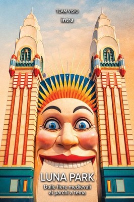 Buch - Luna Park. Von mittelalterlichen Messen zu Themenparks. Mit Qr Code - Intra