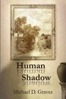 Michael D. Graves | Human Shadow | Taschenbuch | Englisch (2023) | Meadowlark