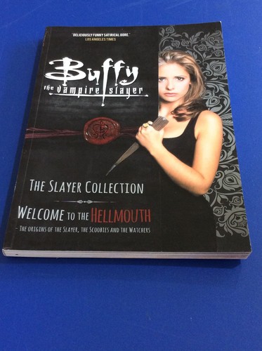 Buffy The Vampire Slayer The Slayer Connection Welcome to Hellmouth