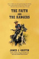 Griffin James Griffin | The Faith And The Rangers | Taschenbuch | Englisch
