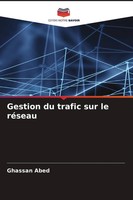 Gestion Du Trafic Sur Le RéSeau Ghassan Abed Taschenbuch FranzöSisch 2024
