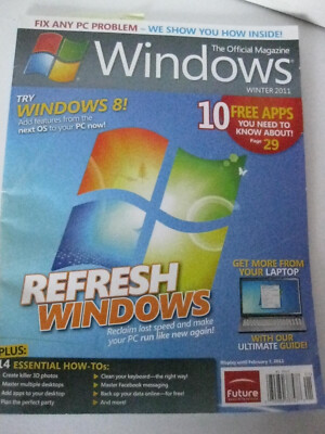 The Official Magazine WINDOWS Winter 2011 Refresh Windows Fix any PC Problem