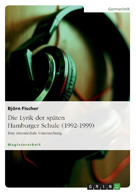 Thumbnail - Die Lyrik Der Späten Hamburger Schule (1992-1999) | Buch |