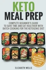Keto Meal Prep: Complete Beginners Guide To Save Time And Eat Healthier  - GOOD