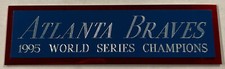 1995 ATLANTA BRAVES NAMEPLATE FOR AUTOGRAPHED Signed BAT-JERSEY-BASEBALL-PHOTO