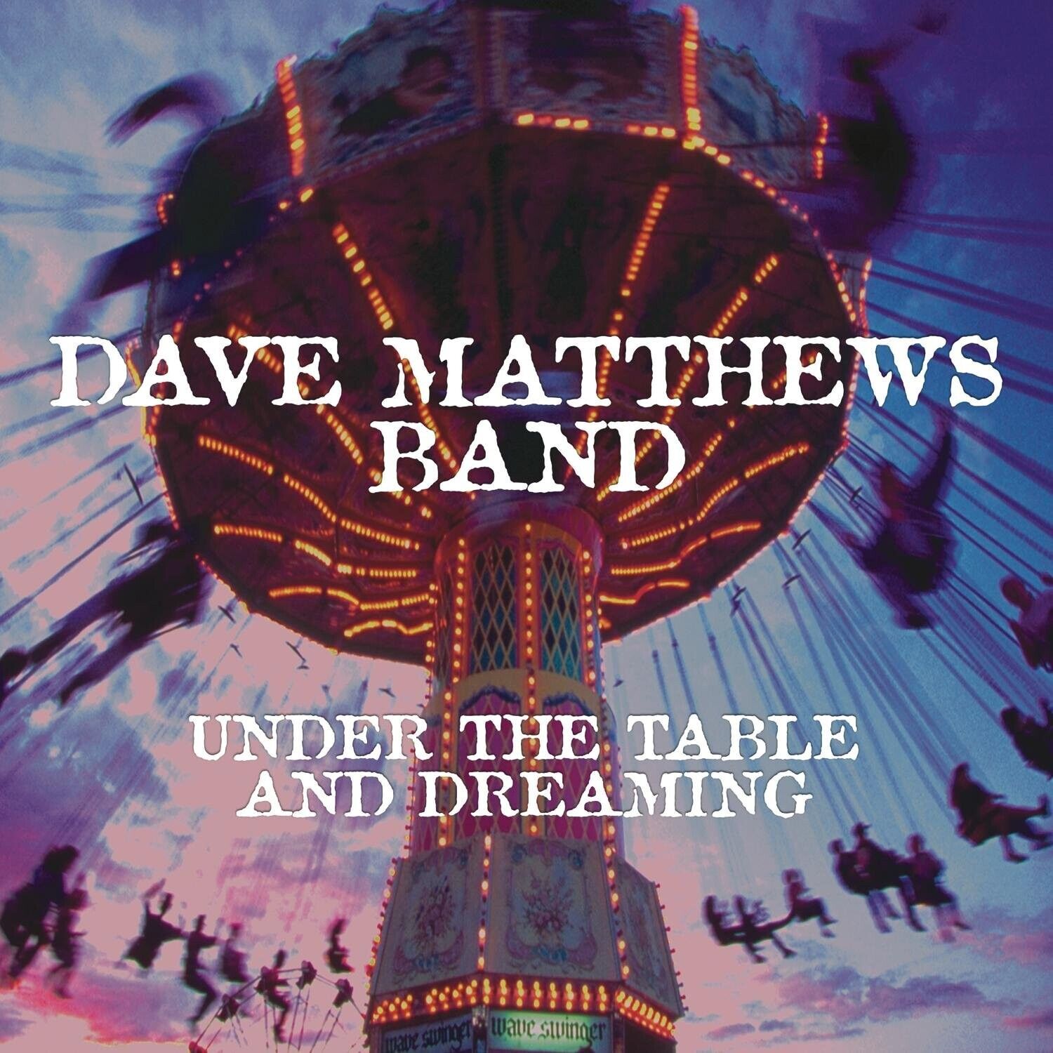 Dave Matthews Band - Under The Table And Dreaming - New Vinyl 2LP