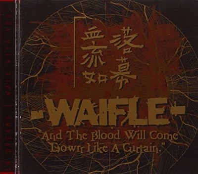 WAIFLE - BLOOD WILL COME DOWN - CD-S - G3z