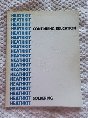 Rare 1983 Heathkit Continuing Education: Soldering Workbook